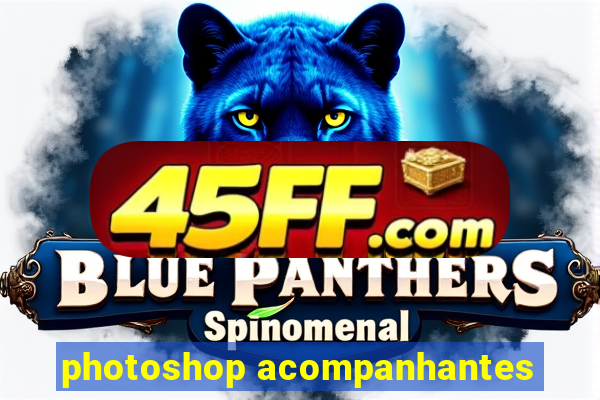 photoshop acompanhantes